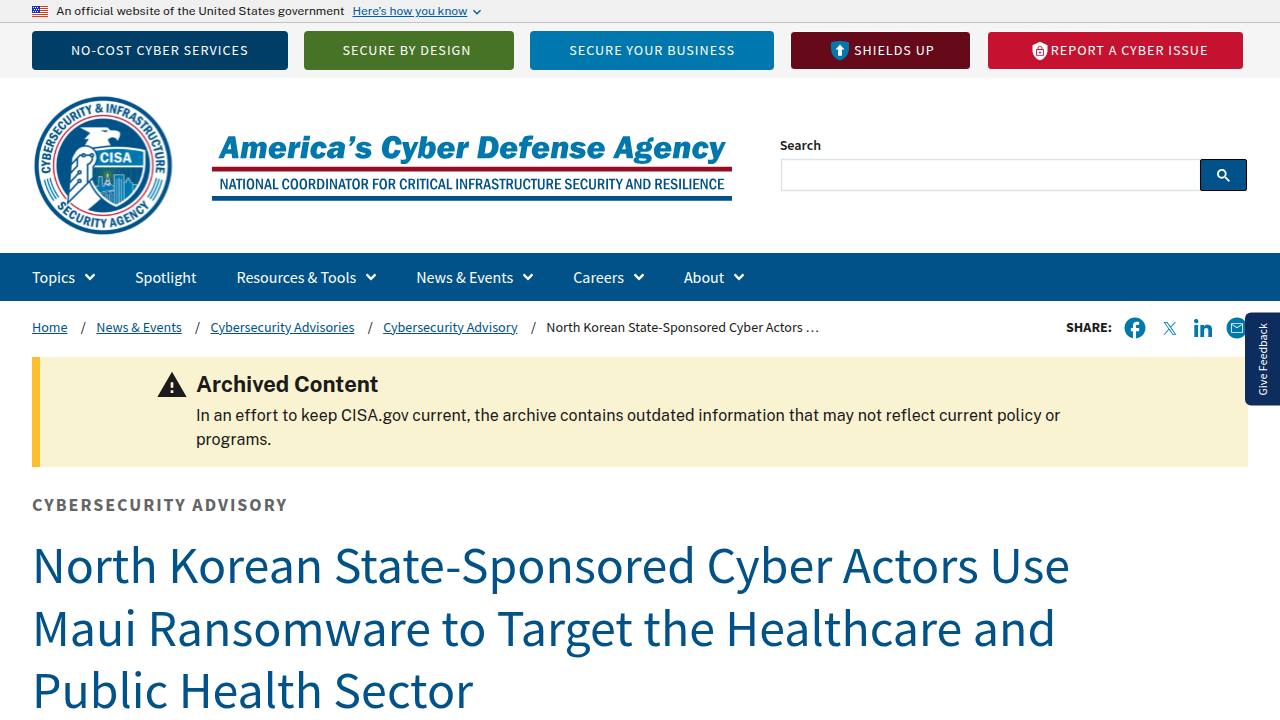 Thumbnail for North Korean State-Sponsored Cyber Actors Use Maui Ransomware to Target the Healthcare and Public Health Sector