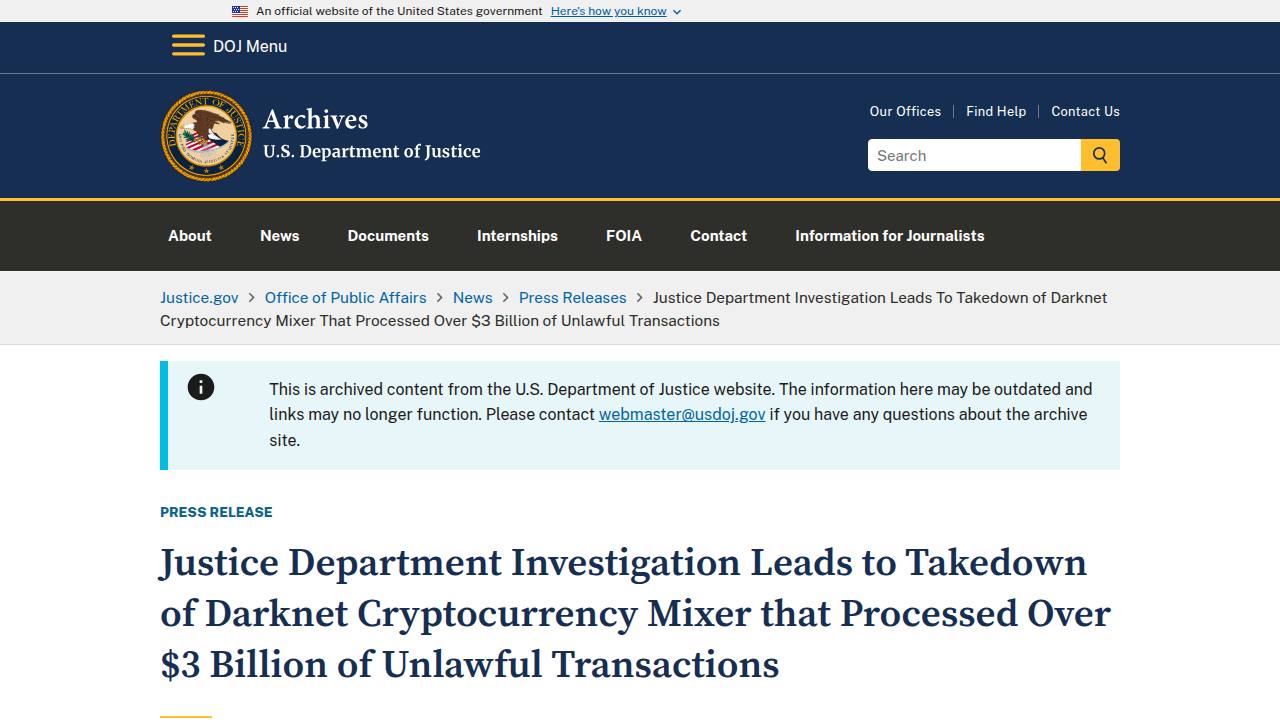 Thumbnail for Justice Department Investigation Leads to Takedown of Darknet Cryptocurrency Mixer that Processed Over $3 Billion of Unlawful Transactions