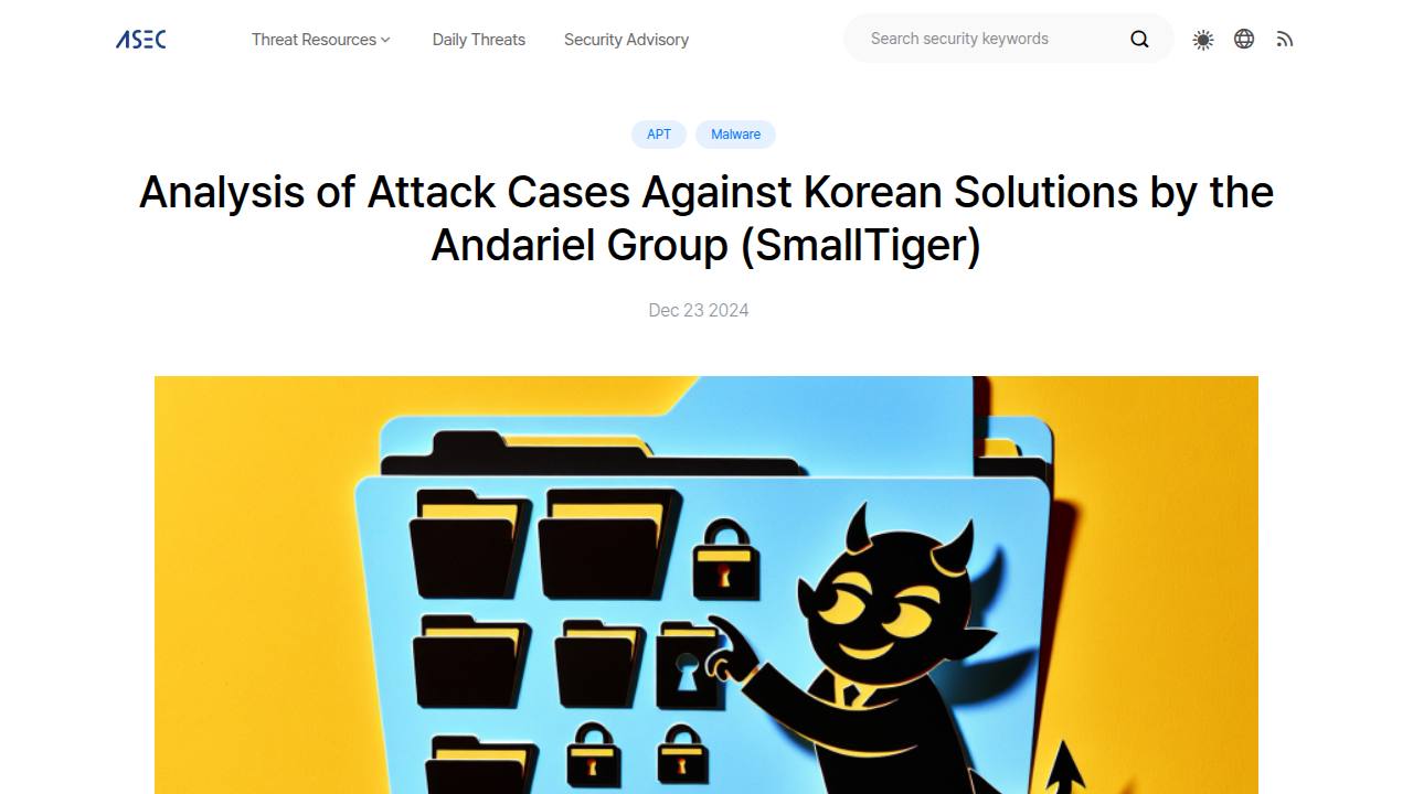 Thumbnail for Analysis of Attack Cases Against Korean Solutions by the Andariel Group (SmallTiger)