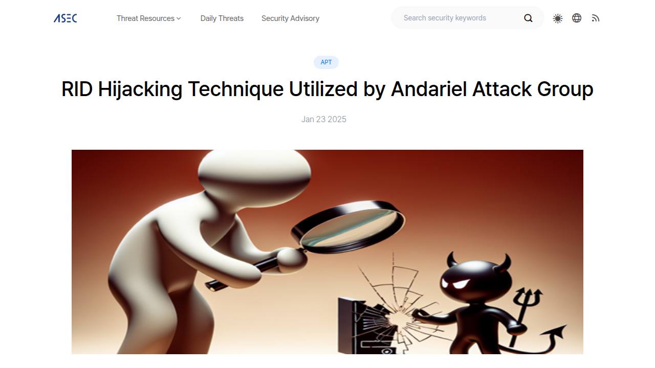 Thumbnail for RID Hijacking Technique Utilized by Andariel Attack Group